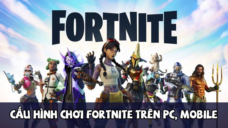 Máy tính chơi game Fortnite cũ mới giá rẻ